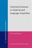 Universal Grammar in Child Second Language Acquisition (eBook, PDF)
