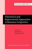 Theoretical and Experimental Approaches to Romance Linguistics (eBook, PDF)