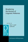 Broadening the Horizon of Linguistic Politeness (eBook, PDF)