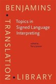 Topics in Signed Language Interpreting (eBook, PDF)