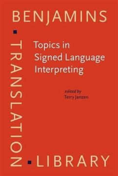 Topics in Signed Language Interpreting (eBook, PDF)