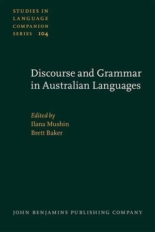 Discourse and Grammar in Australian Languages (eBook, PDF) Discourse and Grammar in Australian Languages (eBook, PDF)