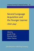 Second Language Acquisition and the Younger Learner (eBook, PDF)