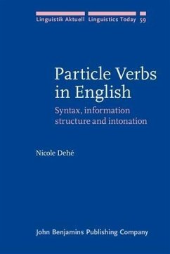 Particle Verbs in English (eBook, PDF) - Dehe, Nicole