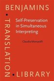 Self-Preservation in Simultaneous Interpreting (eBook, PDF)