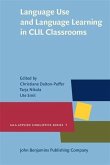 Language Use and Language Learning in CLIL Classrooms (eBook, PDF)