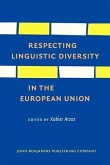 Respecting Linguistic Diversity in the European Union (eBook, PDF)
