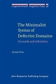 Minimalist Syntax of Defective Domains (eBook, PDF)