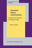Germanic Future Constructions (eBook, PDF)