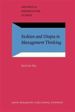 Fashion and Utopia in Management Thinking (eBook, PDF) - Bos, Rene