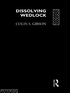 Dissolving Wedlock (eBook, PDF) - Gibson, Colin; Gibson, Colin