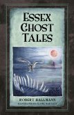 Essex Ghost Tales (eBook, ePUB)