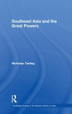 Southeast Asia and the Great Powers (eBook, ePUB)