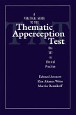 A Practical Guide to the Thematic Apperception Test (eBook, PDF)