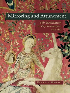 Mirroring and Attunement (eBook, ePUB) - Wright, Kenneth