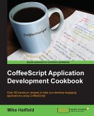 Coffeescript Application Development Cookbook (eBook, ePUB)