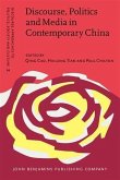 Discourse, Politics and Media in Contemporary China (eBook, PDF) Discourse, Politics and Media in Contemporary China (eBook, PDF)