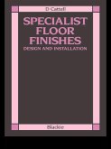 Specialist Floor Finishes (eBook, ePUB)