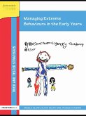Managing Extreme Behaviours in the Early Years (eBook, ePUB)