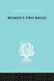 Women's Two Roles (eBook, PDF) Women's Two Roles (eBook, PDF)