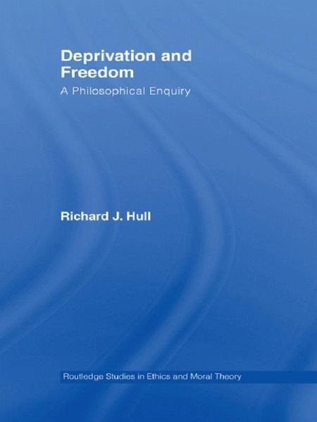 Deprivation and Freedom (eBook, PDF) Deprivation and Freedom (eBook, PDF)