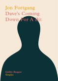 Dave's Coming Down For A Bit (eBook, ePUB)