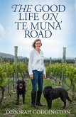 The Good Life On Te Muna Road (eBook, ePUB)