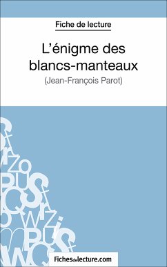 L'énigme des blancs-manteaux (eBook, ePUB) - fichesdelecture.com; Lilois, Amandine