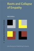 Roots and Collapse of Empathy (eBook, PDF) Roots and Collapse of Empathy (eBook, PDF)