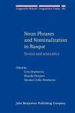 Noun Phrases and Nominalization in Basque (eBook, PDF)