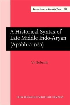 Historical Syntax of Late Middle Indo-Aryan (Apabhraṃsa) (eBook, PDF) - Bubenik, Vit