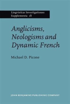 Cover Anglicisms, Neologisms and Dynamic French (eBook, PDF)