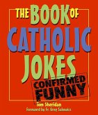 Book of Catholic Jokes (eBook, ePUB) Book of Catholic Jokes (eBook, ePUB)