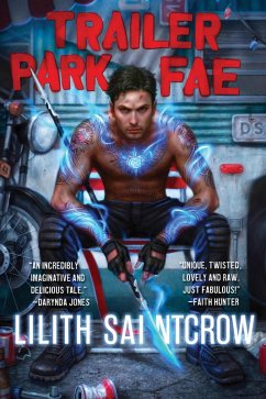 Trailer Park Fae (eBook, ePUB) - Saintcrow, Lilith
