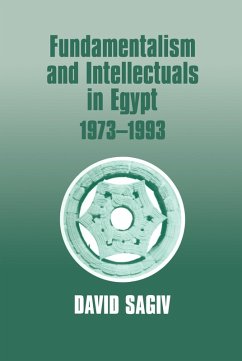 Cover Fundamentalism and Intellectuals in Egypt, 1973-1993 (eBook, PDF)