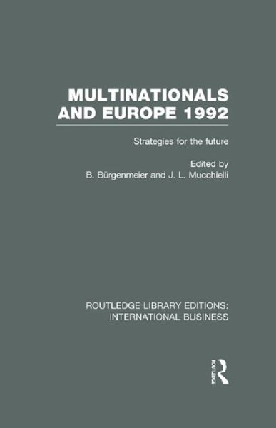 Multinationals and Europe 1992 (RLE International Business) (eBook, PDF)