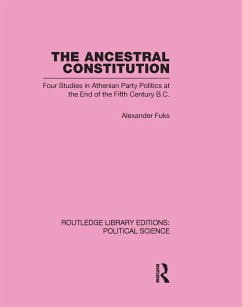 The Ancestral Constitution (Routledge Library Editions: Political Science Volume 25) (eBook, PDF) - Fuks, Alexander