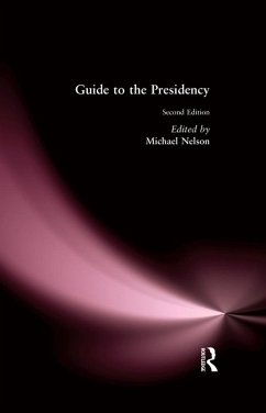 Guide to the Presidency (eBook, ePUB) - Nelson, Michael