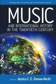 Music and International History in the Twentieth Century (eBook, PDF)