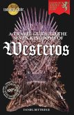 A Travel Guide to The Seven Kingdoms of Westeros (eBook, ePUB)