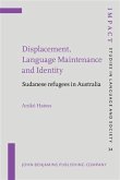 Displacement, Language Maintenance and Identity (eBook, PDF)