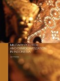 Military Politics and Democratization in Indonesia (eBook, ePUB)