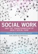 Social Work and the Transformation of... - Bild 1