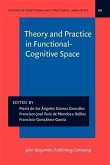 Theory and Practice in Functional-Cognitive Space (eBook, PDF)