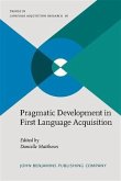 Pragmatic Development in First Language Acquisition (eBook, PDF)