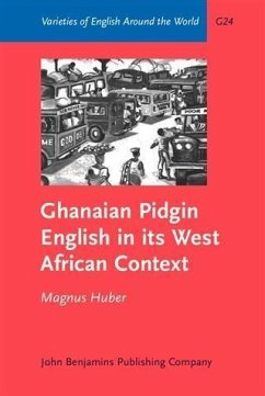 Ghanaian Pidgin English in its West African Context (eBook, PDF) - Huber, Magnus