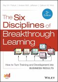 The Six Disciplines of Breakthrough Learning (eBook, ePUB)