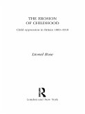 The Erosion of Childhood (eBook, ePUB)