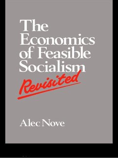 The Economics of Feasible Socialism Revisited (eBook, PDF) - Nove, Alec