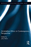 Aristotelian Ethics in Contemporary Perspective (eBook, ePUB) Aristotelian Ethics in Contemporary Perspective (eBook, ePUB)